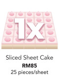 One x 10" Sliced Sheet Cake +RM75.00